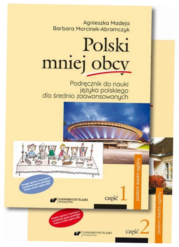 Polski mniej obcy B2 cz.1 Podręcznik cz.2 Klucz Agnieszka Madeja