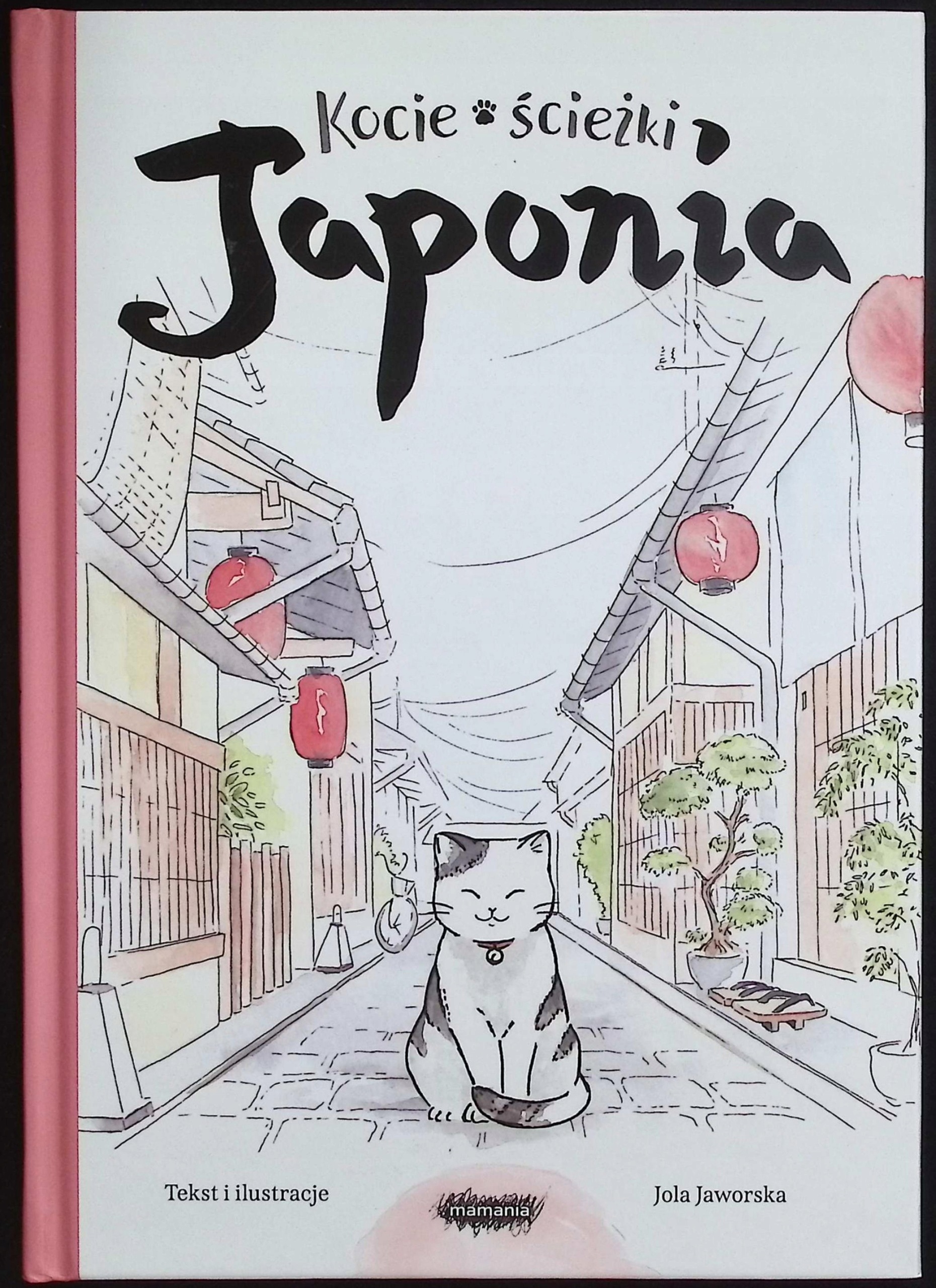 Kocie ścieżki. Japonia - Jola Jaworska
