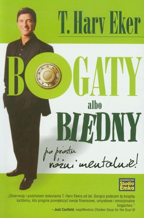 

Bogaty albo biedny po prostu różni mentalnie! Eker