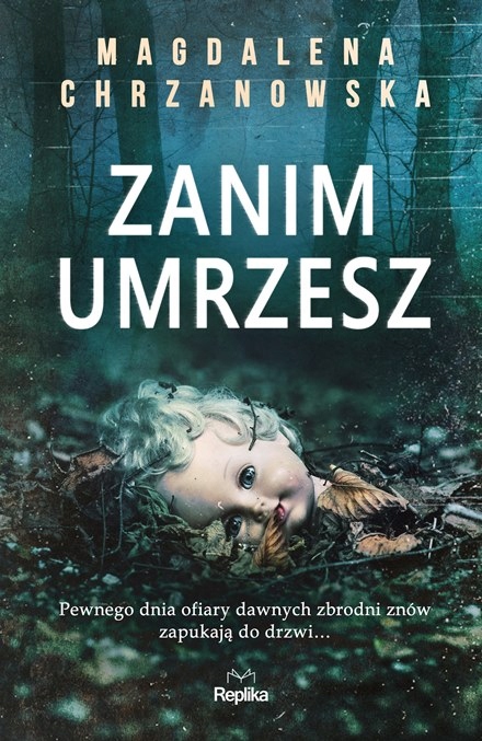 Zanim umrzesz, Magdalena Chrzanowska-Zdjęcie-0