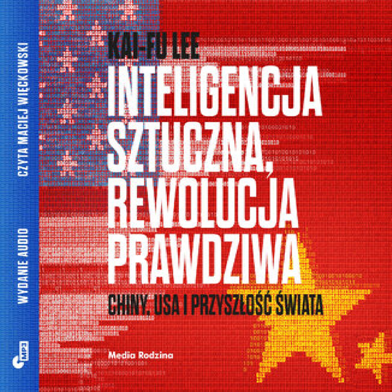 Inteligencja sztuczna, rewolucja prawdziwa. Chiny
