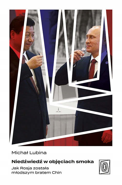 

Niedźwiedź W Objęciach Smoka Michał Lubina