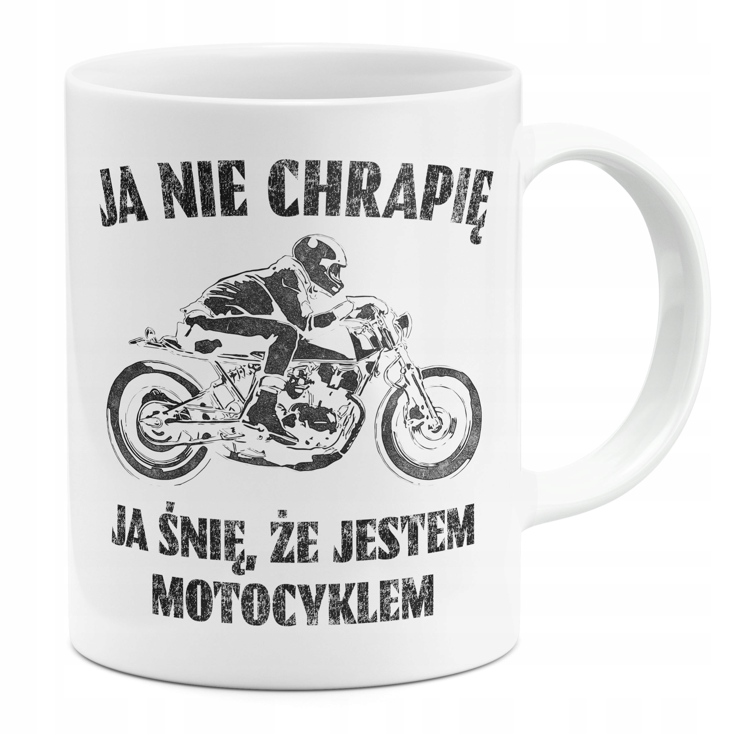 

Kubek Nie Chrapię Ja Śnię Że Jestem Motocyklem
