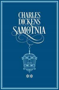 

Samotnia, t. II, Charles Dickens