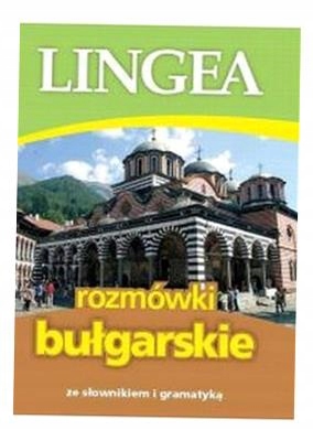 ROZMÓWKI BUŁGARSKIE OPRACOWANIE ZBIOROWE