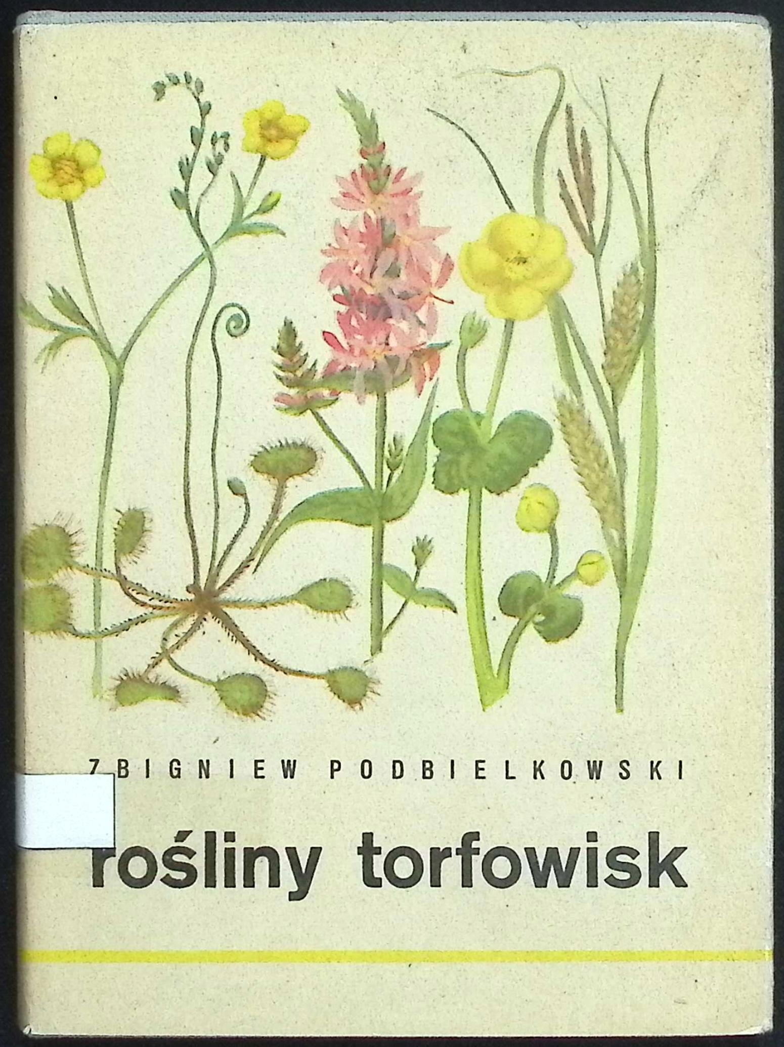 Rośliny Torfowisk Zbigniew Podbielkowski