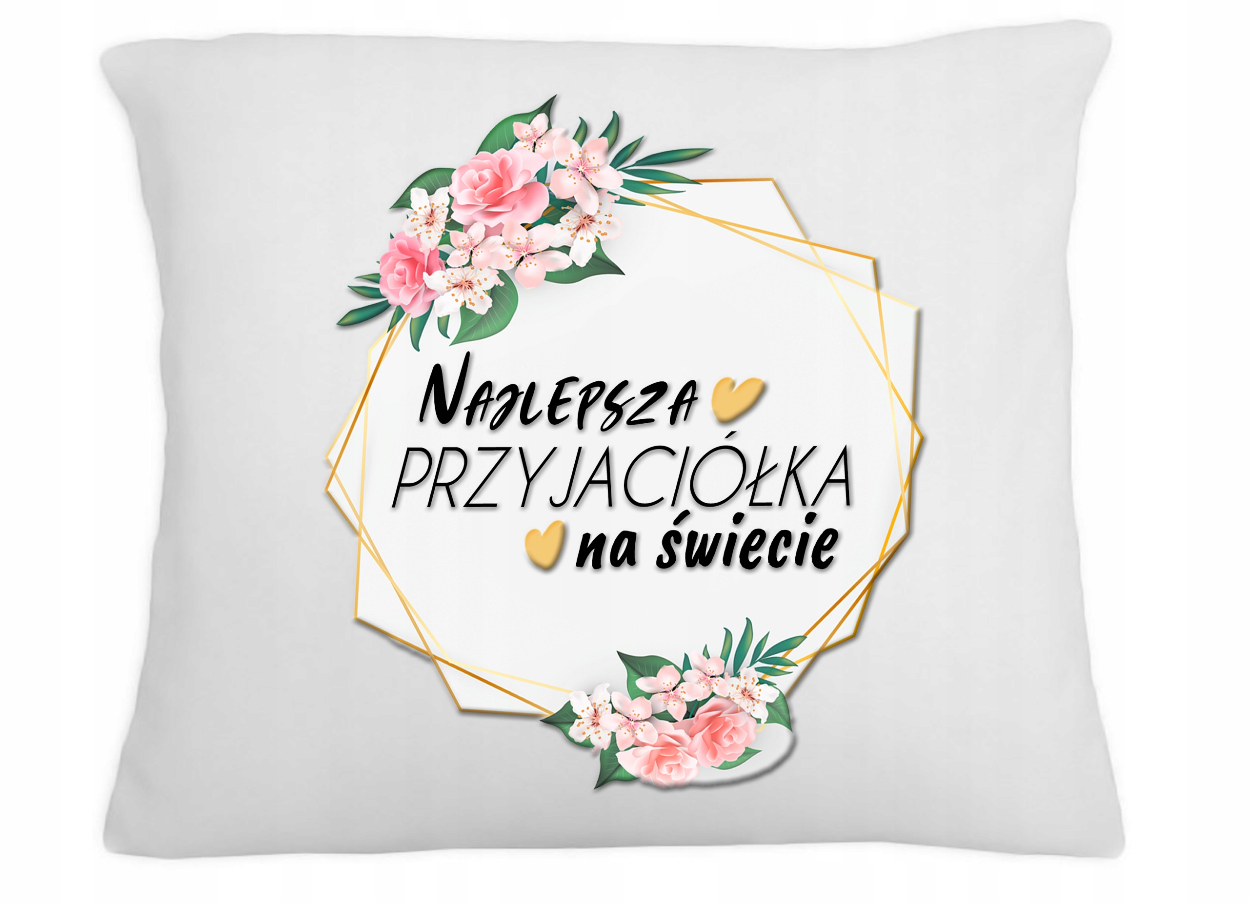

Poduszka Nadruk Upominek Dla Przyjaciółki