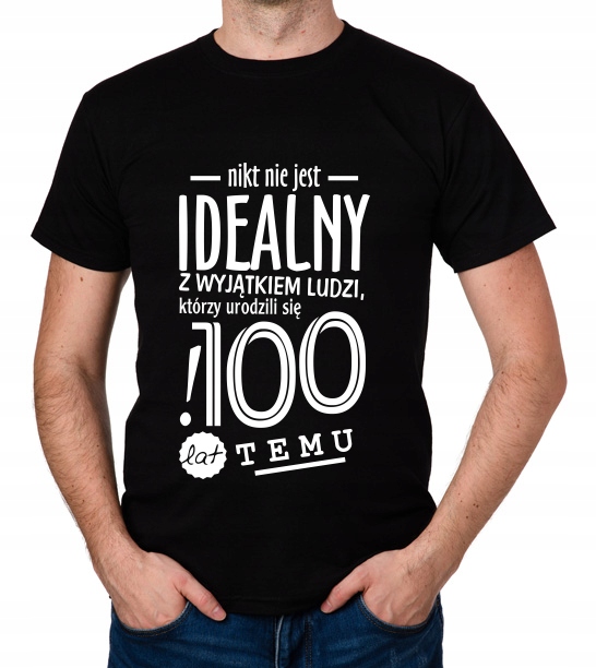 

koszulka Pomysł Na 100 Urodziny 100 Lat prezent