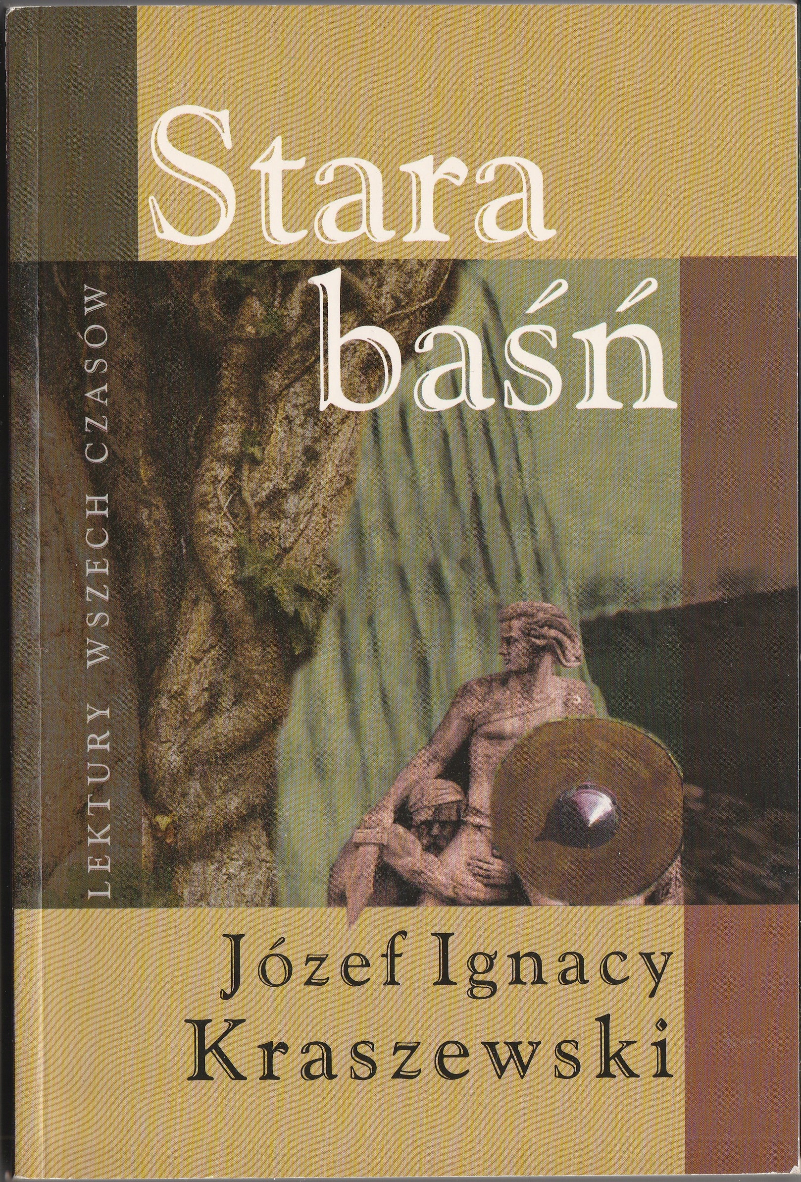 Józef Ignacy Kraszewski Stara baśń