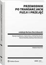 PRZEWODNIK PO TRANSAKCJACH FUZJI I PRZEJĘĆ EBOOK