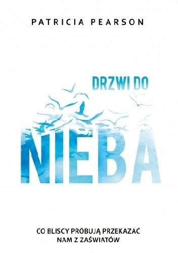 Drzwi do nieba Patricia Pearson