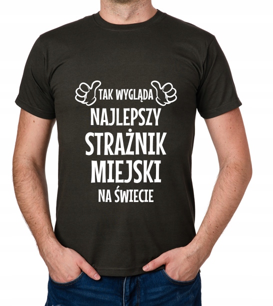 

koszulka Najlepszy Strażnik Miejski prezent