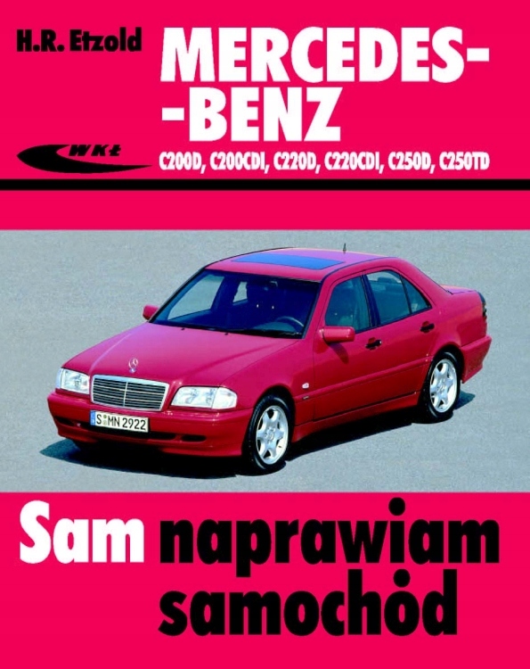 

Mercedes C W202 diesel instrukcja Sam Naprawiam