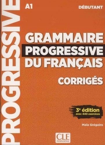 GRAMMAIRE PROGRESSIVE DU FRANCAIS DEBUTANT 3ED. MAA GRGOIRE