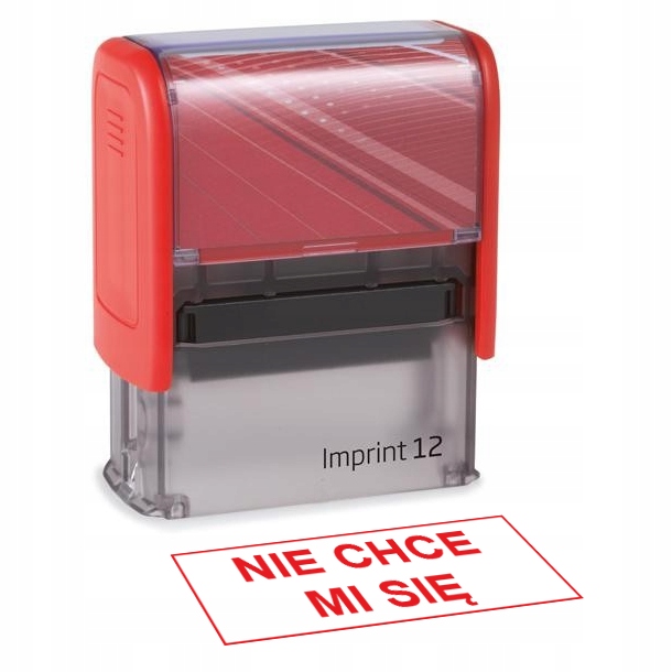 

Pieczątka Napis ''nie Chce MI Się'' Gadżet