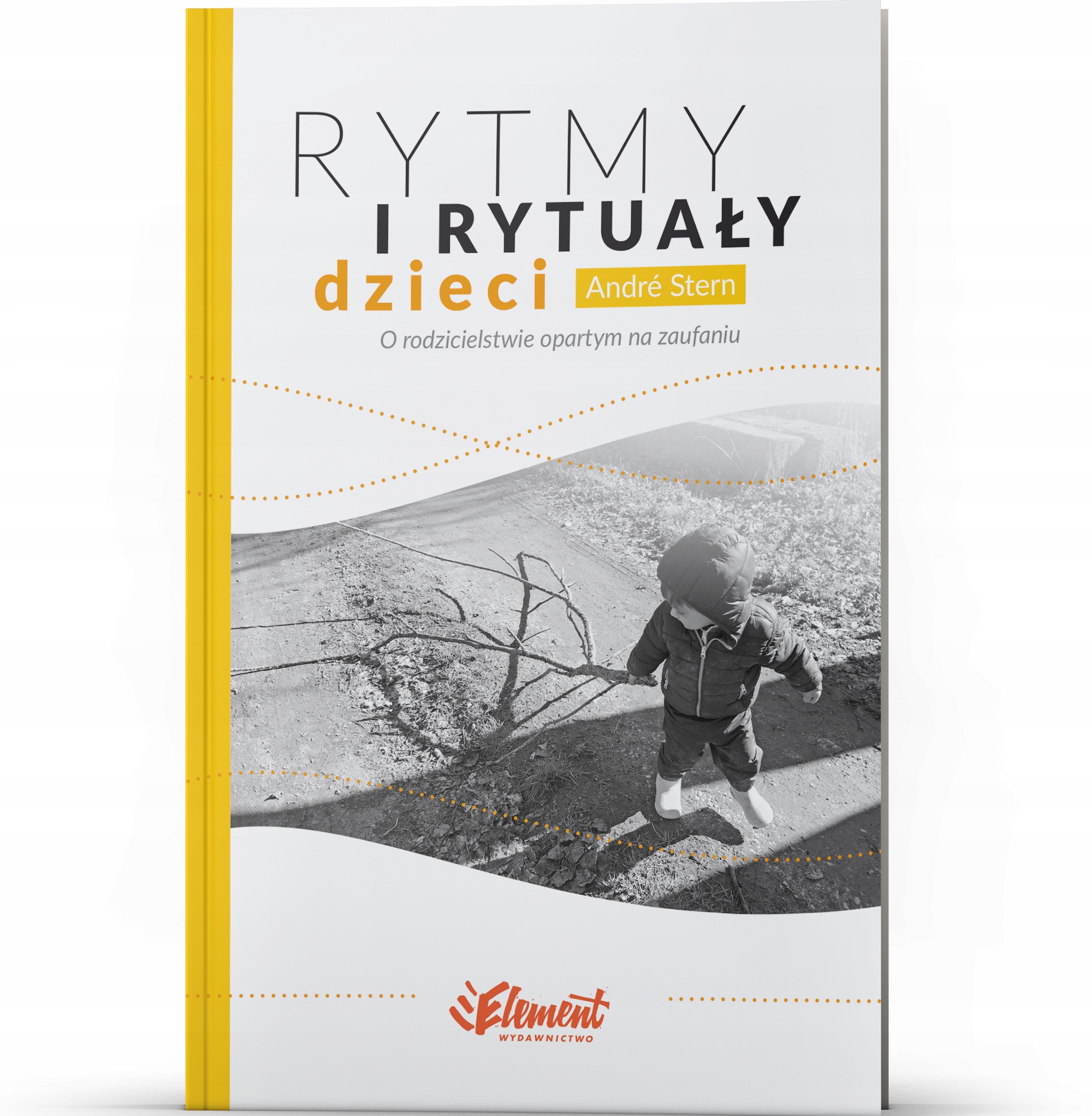 RYTMY I RYTUAŁY DZIECI STERN ANDRE Element