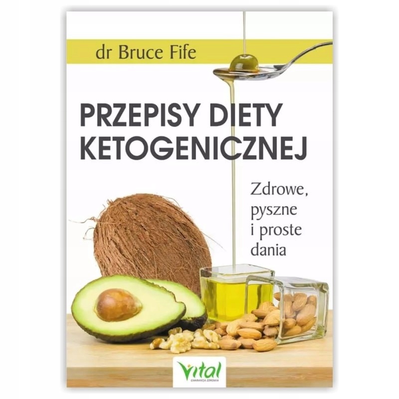 Przepisy diety ketogenicznej. dr Bruce Fife