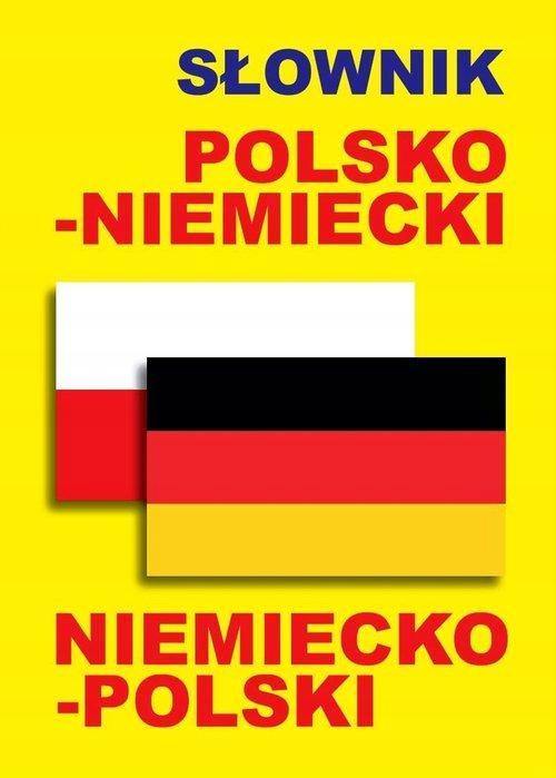 Słownik Polsko-niemiecki Niemiecko-polski