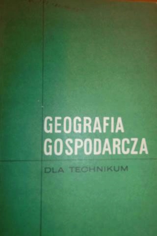 Geografia gospodarcza dla technikum -