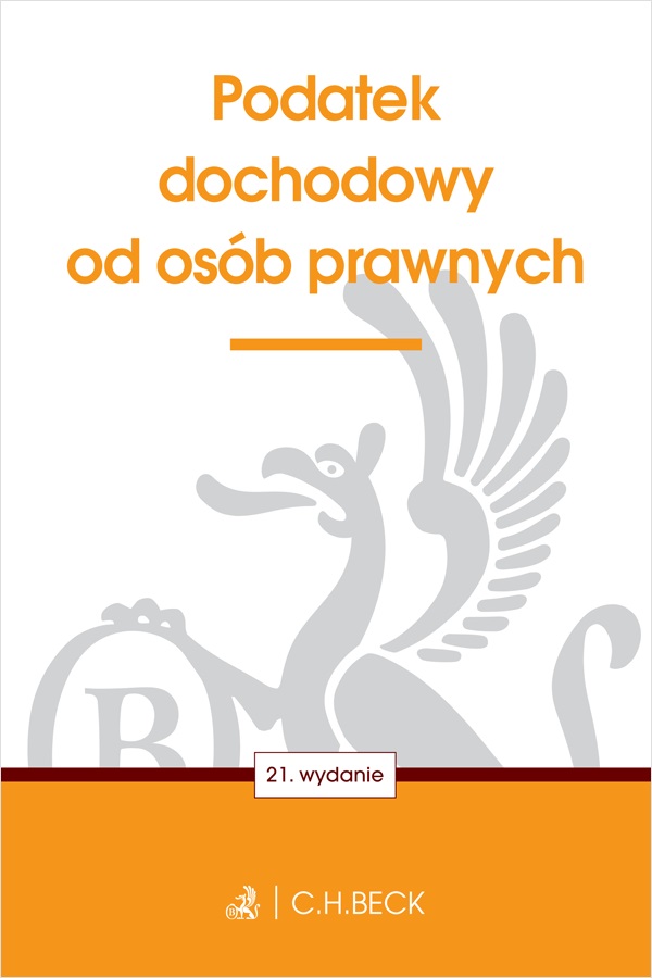 PODATEK DOCHODOWY OD OSÓB PRAWNYCH WYD. 21 OPRACOWANIE ZBIOROWE