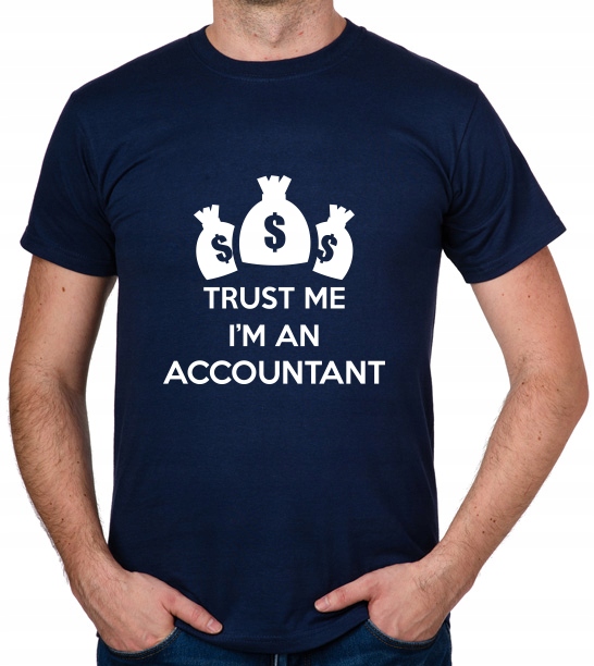 

koszulka Trust Me I'M An Accountant prezent