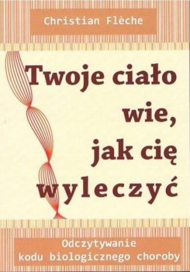 

Twoje Ciało Wie, Jak Cię Wyleczyć