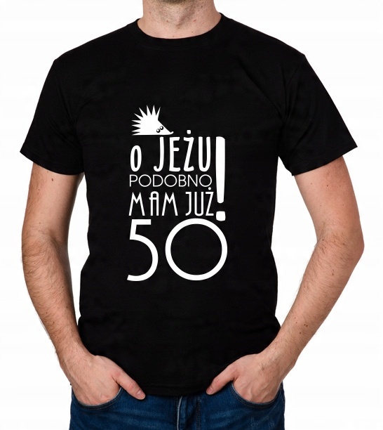 

koszulka Pomysł Na 50 Urodziny 50 Lat prezent