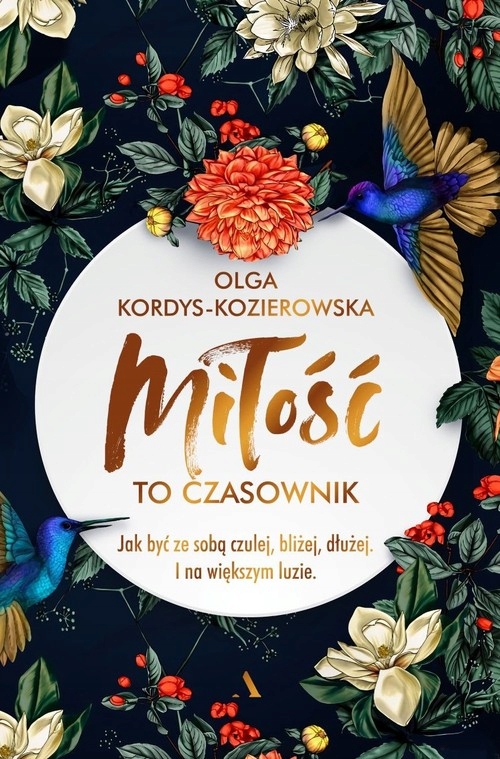 

Miłość To Czasownik Kordys-Kozierowska Olga