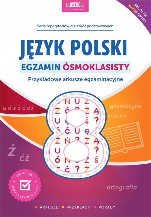 

Język polski Egzamin ósmoklasisty