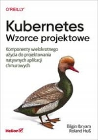 KUBERNETES WZORCE PROJEKTOWE BILGIN IBRYAM