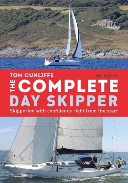 The Complete Day Skipper TOM CUNLIFFE