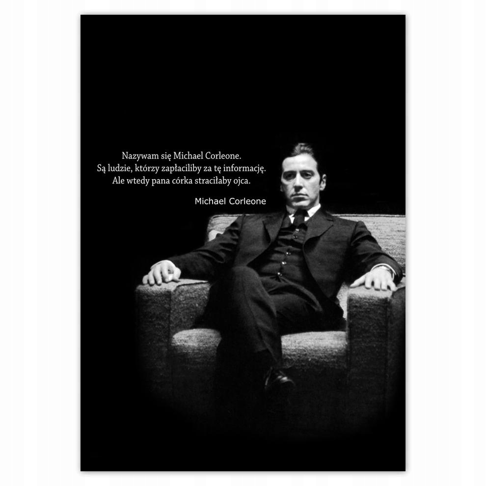 

Plakaty 50x70 Godfather Michael Cytaty