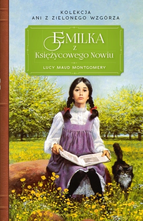 Emilka z Księżycowego Nowiu. Kolekcja Ani z Zielonego Lucy Maud Montgomery