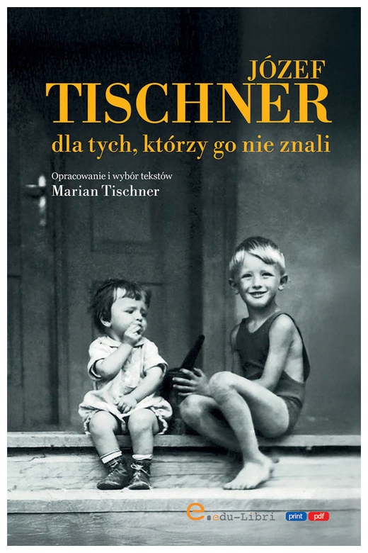 Józef Tischner dla tych, którzy go nie znali - Marian Tischner
