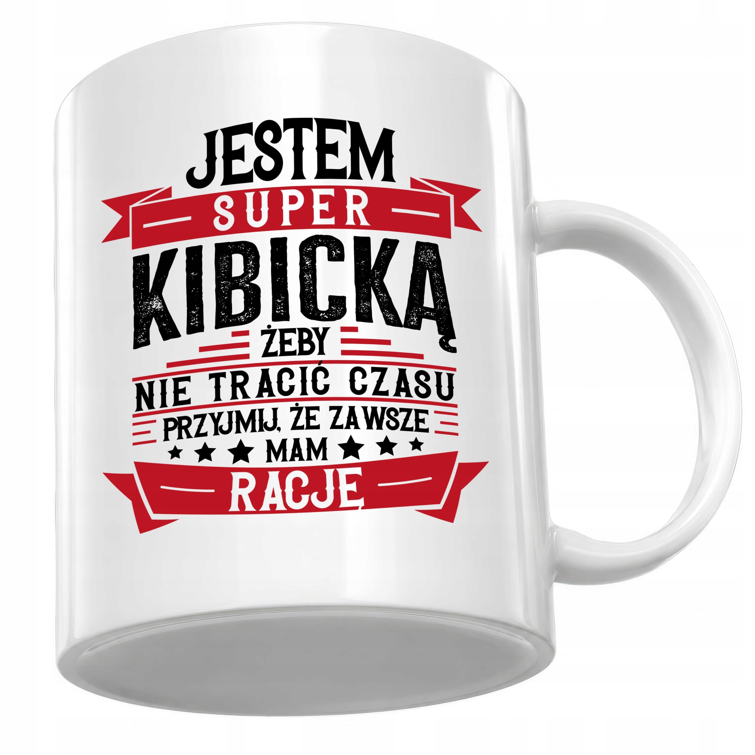 Kubek jestem kibicką mam rację na urodziny i imieniny