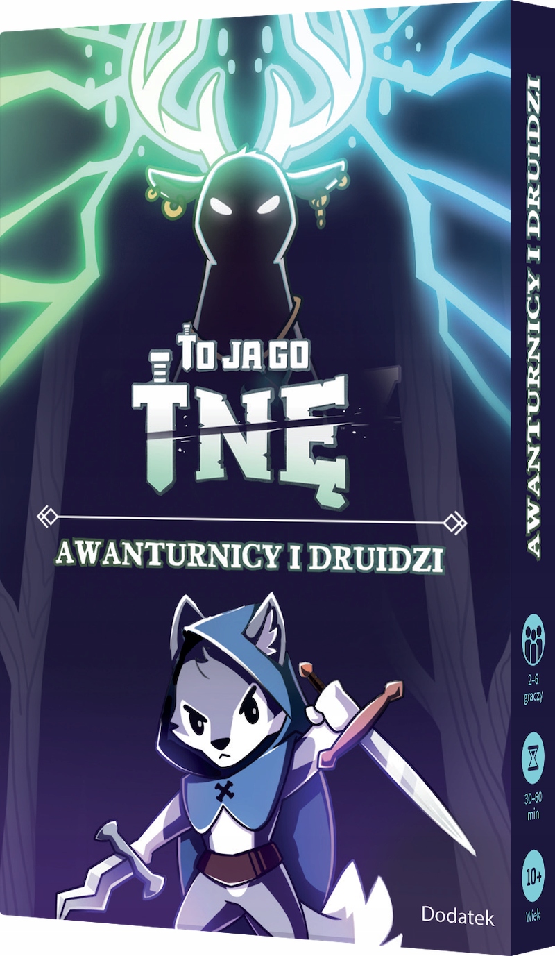 GRA TO JA GO TNĘ AWANTURNICY I DRUIDZI dodatek