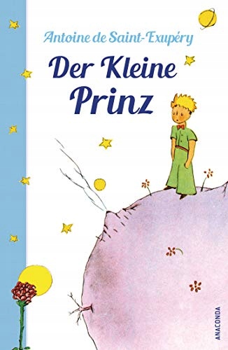 Der Kleine Prinz Antoine de Saint-Exupéry