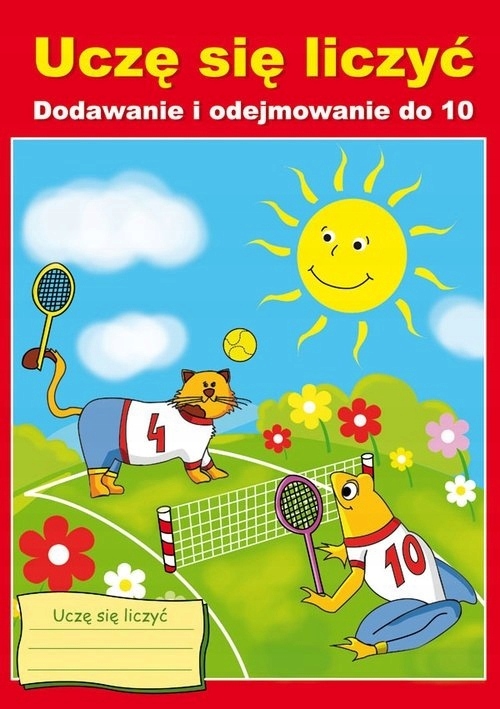 

Uczę się liczyć Dodawanie i odejmowanie do 10
