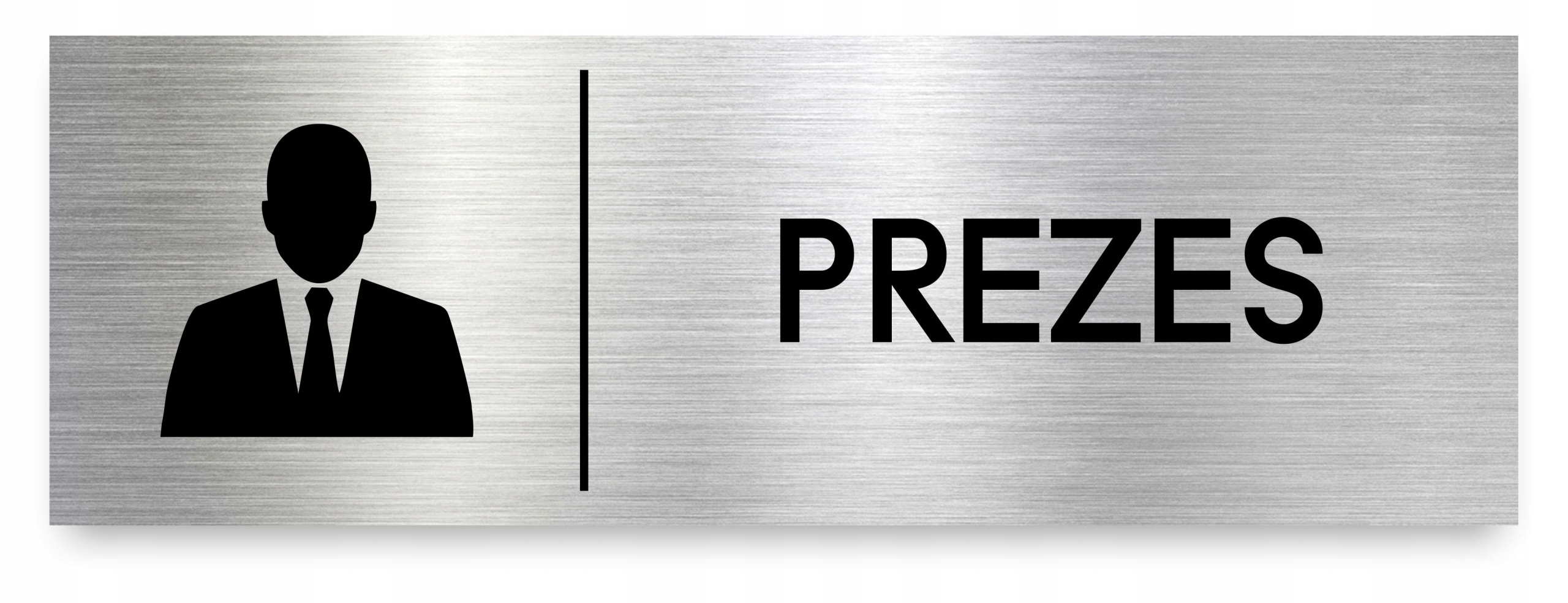 

Tabliczka Prezes 30x10 cm Dibond