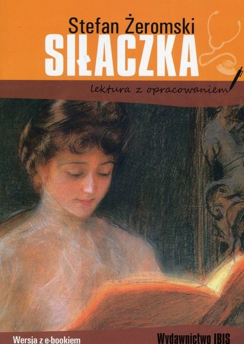 Siłaczka lektura z opracowaniem Stefan Żeromski Agnieszka