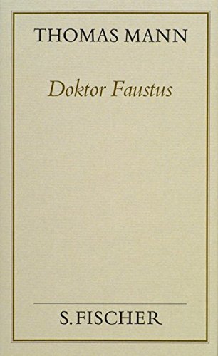 Doktor Faustus THOMAS MANN