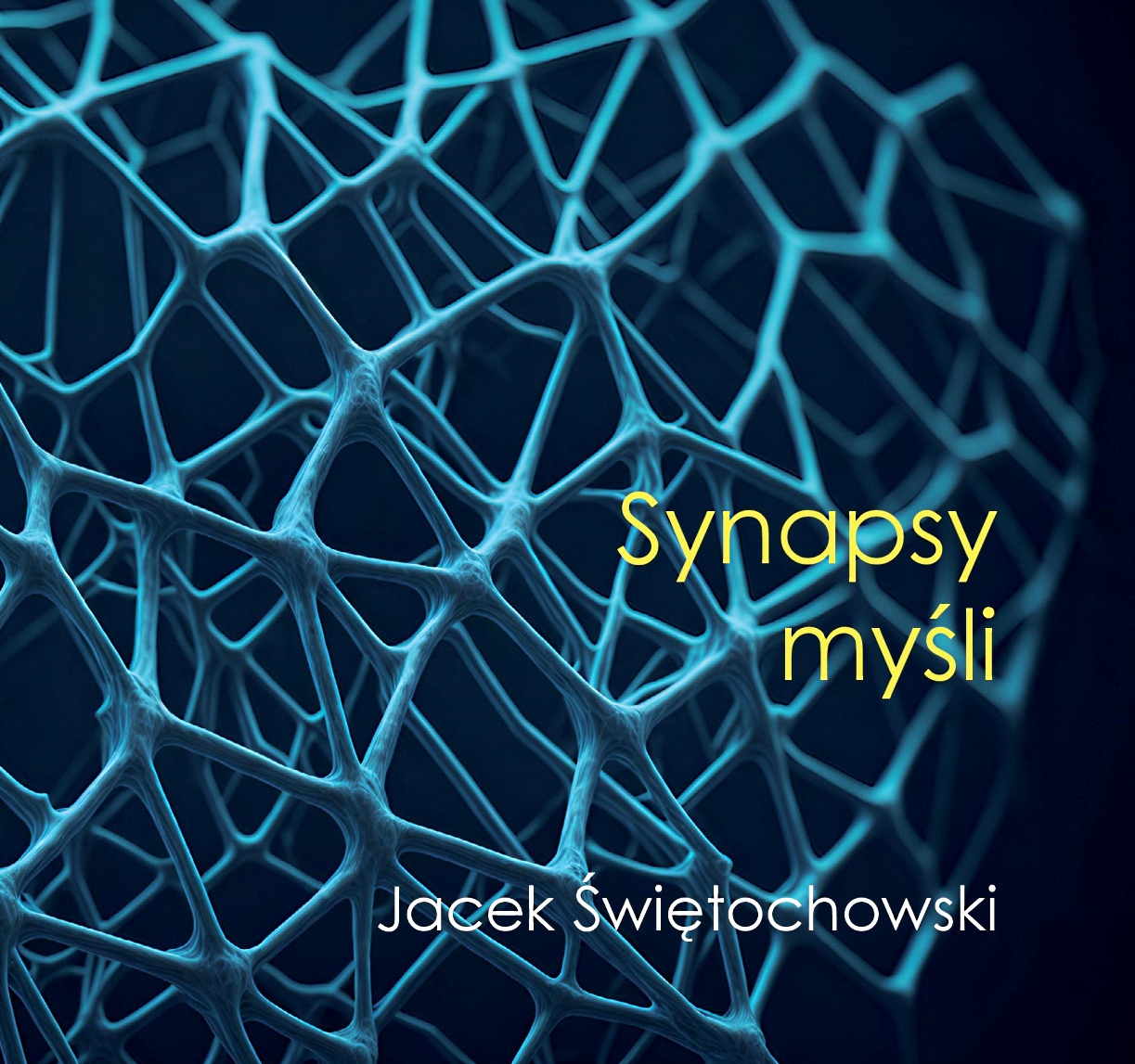 Synapsy myśli (Jacek Świętochowski)