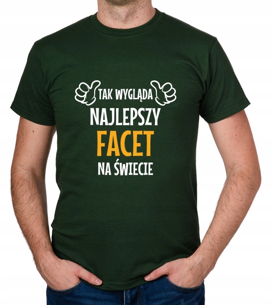 

koszulka Najlepszy Facet prezent