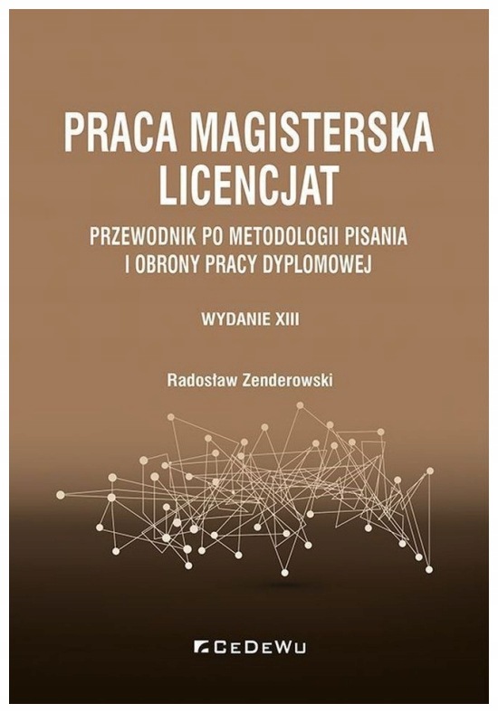 Praca magisterska. Licencjat w.13 Radosław Zenderowski