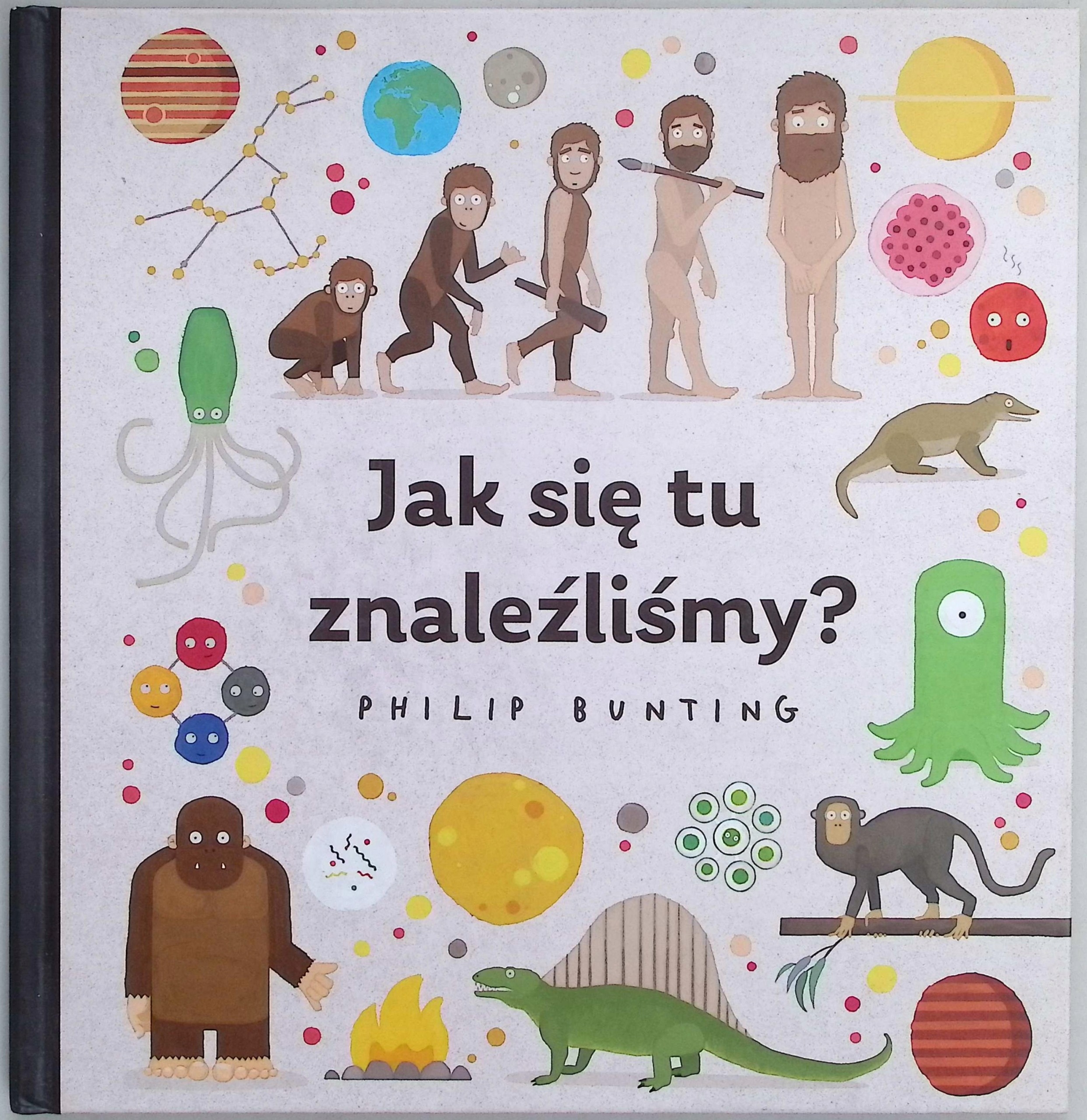 Jak się tu znaleźliśmy? Philip Bunting