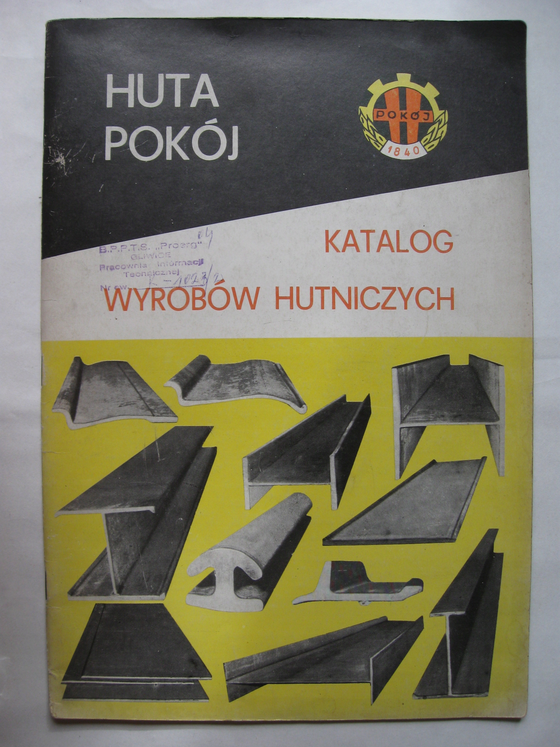 Huta Pokój KATALOG WYROBÓW HUTNICZYCH 1983 Wydawnictwo inne