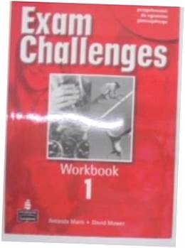 Exam Challenges workbook 1 - A.Maris i in