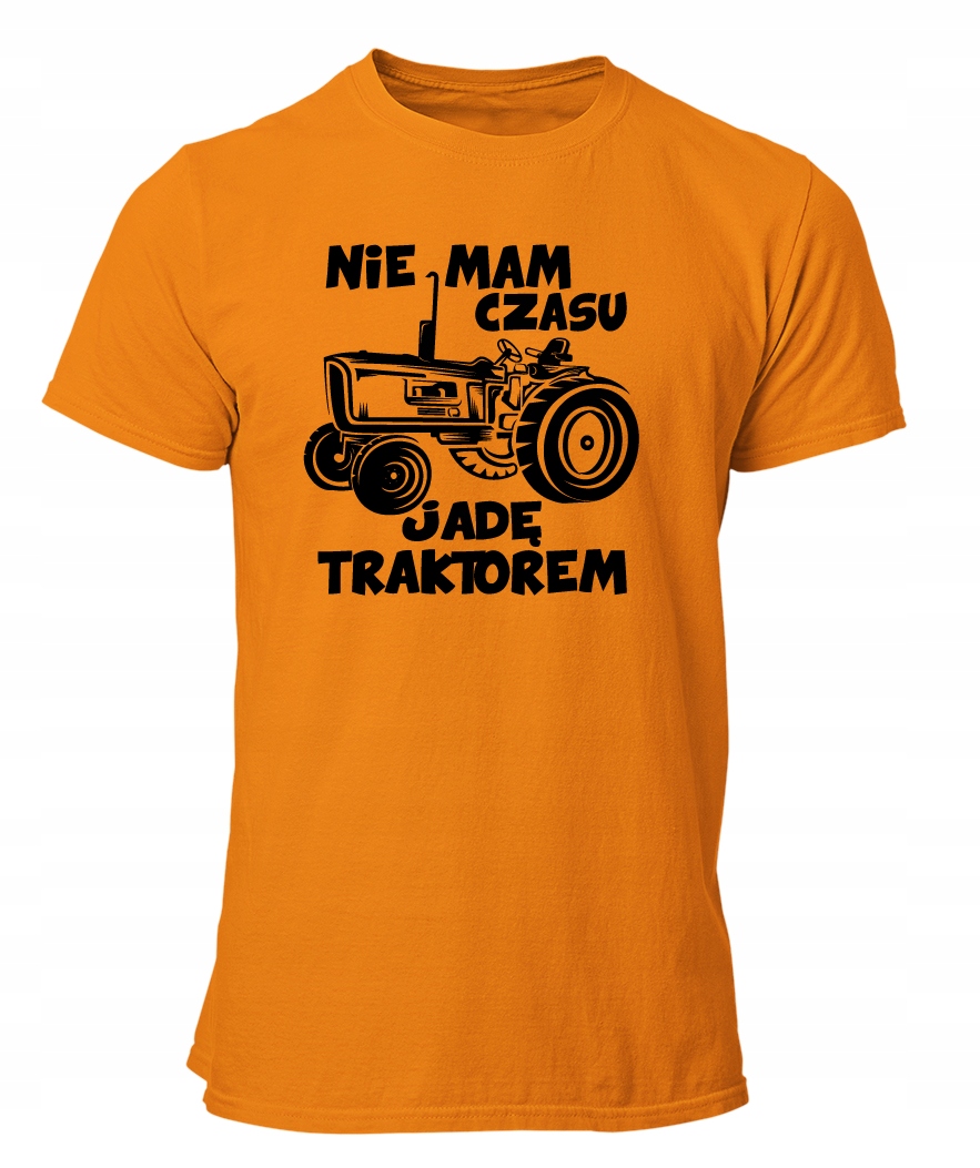 

Koszulka męska Nie Mam Czasu Jadę Traktorem - XXL