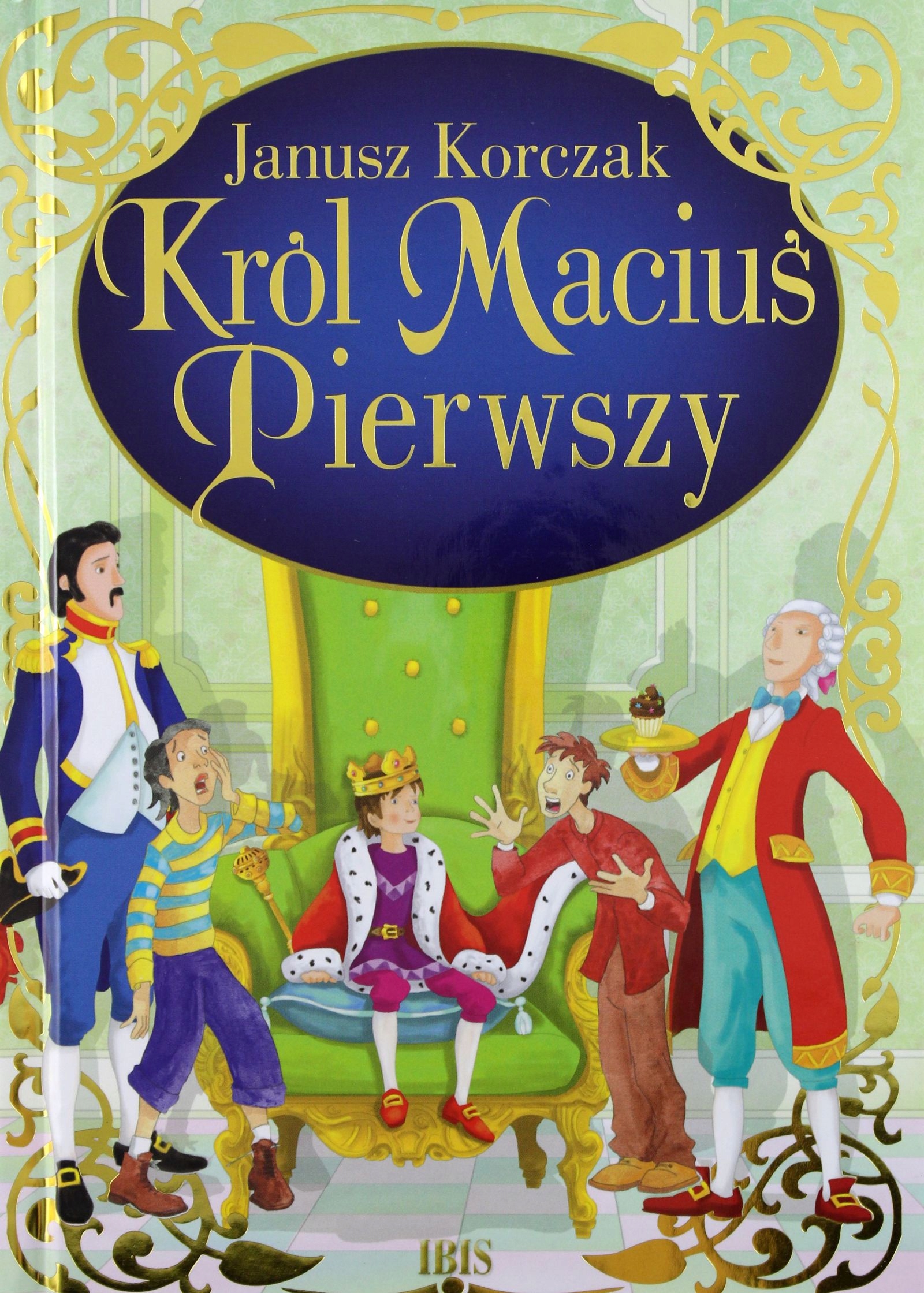 KRÓL MACIUŚ PIERWSZY - Janusz Korczak [KSIĄŻKA]