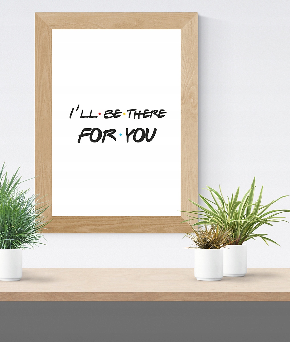 Plakat FRIENDS - I'll be there... - biały - A3 Marka Stencils